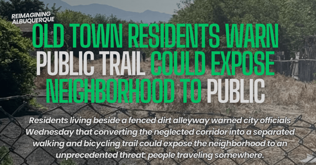 Old Town Residents Warn Public Trail Could Expose Neighborhood to Public